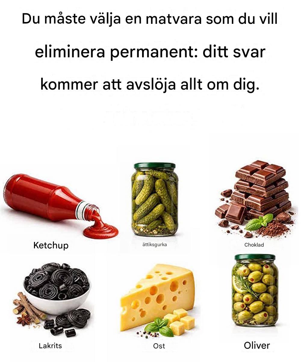 Välj en ingrediens du skulle kunna ge upp: ditt svar kommer att avslöja din sanna personlighet.