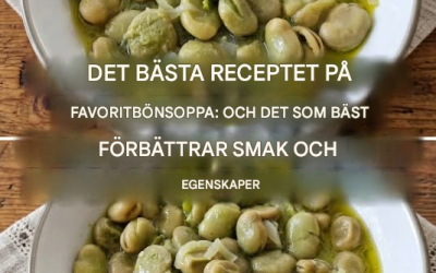 Hur man gör den bästa bondbönsoppan och varför den är så hälsosam