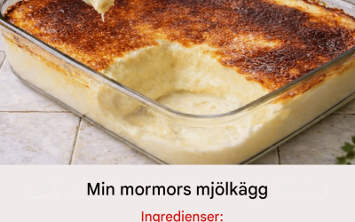Min mormors mjölkägg: En söt och krämig traditionell dessert