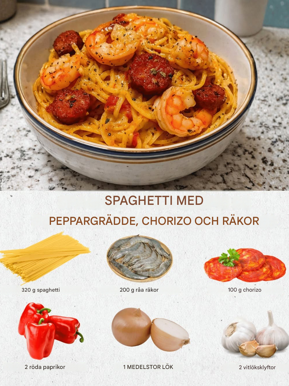 Recept på spaghetti med pepparsås, chorizo ​​och räksås