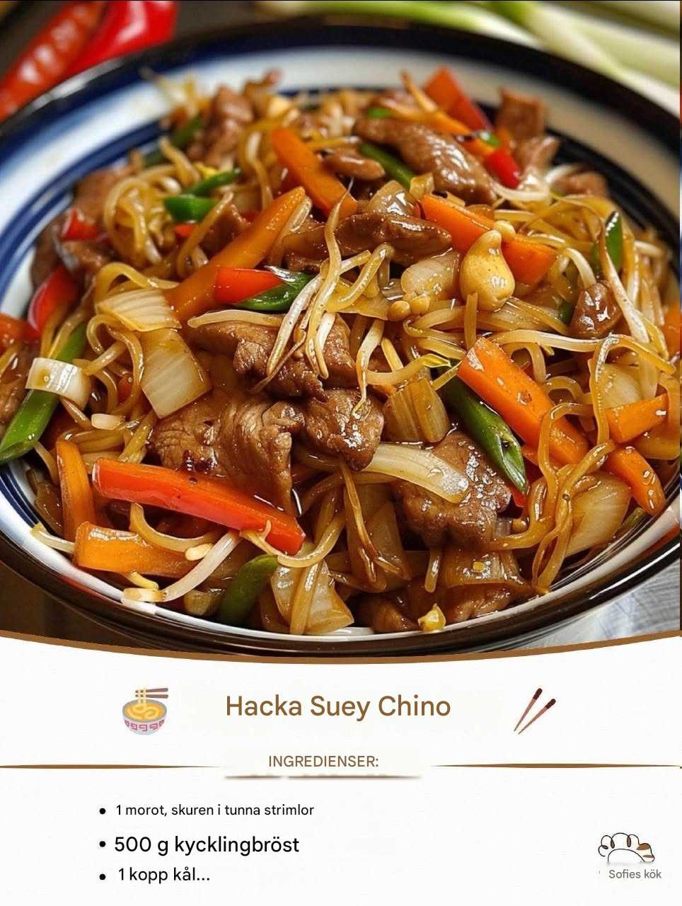 Kinesisk Chop Suey – orientaliska smaker med hemlagad kärlek
