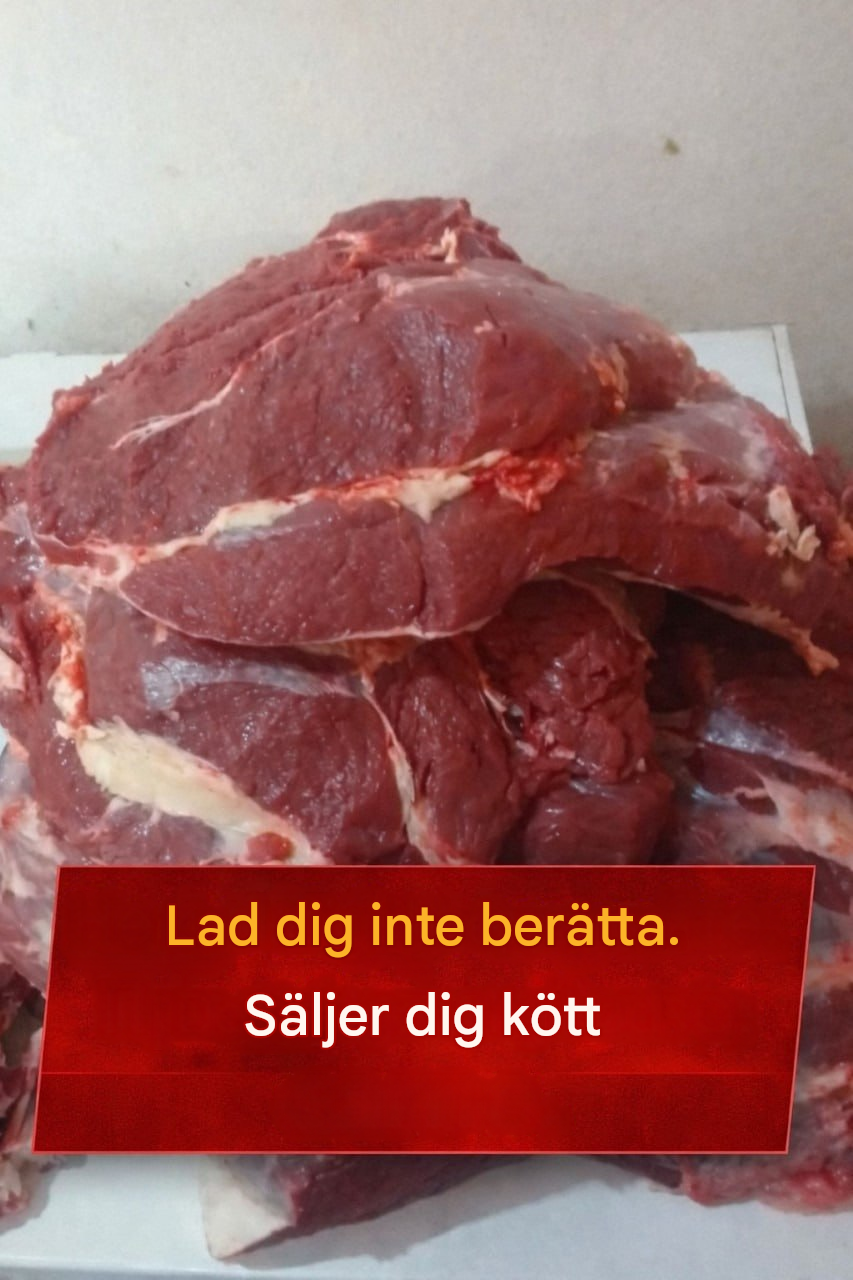 Låt dig inte luras. De säljer kött åt dig.