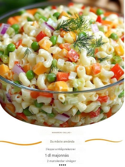 Krämig och färgglad makaronsallad: ett enkelt, fräscht recept fullt av smak